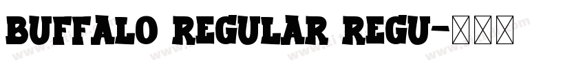 Buffalo Regular Regu字体转换